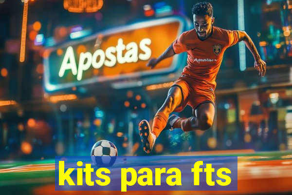 kits para fts